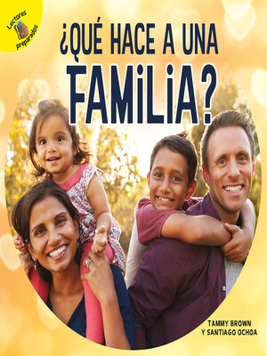 cover image of ¿Qué hace a una familia?: What Makes a Family?